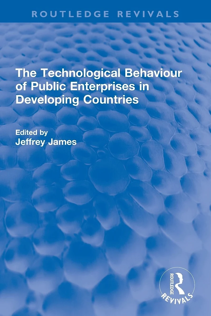 The Technological Behaviour of Public Enterprises Developing Countries