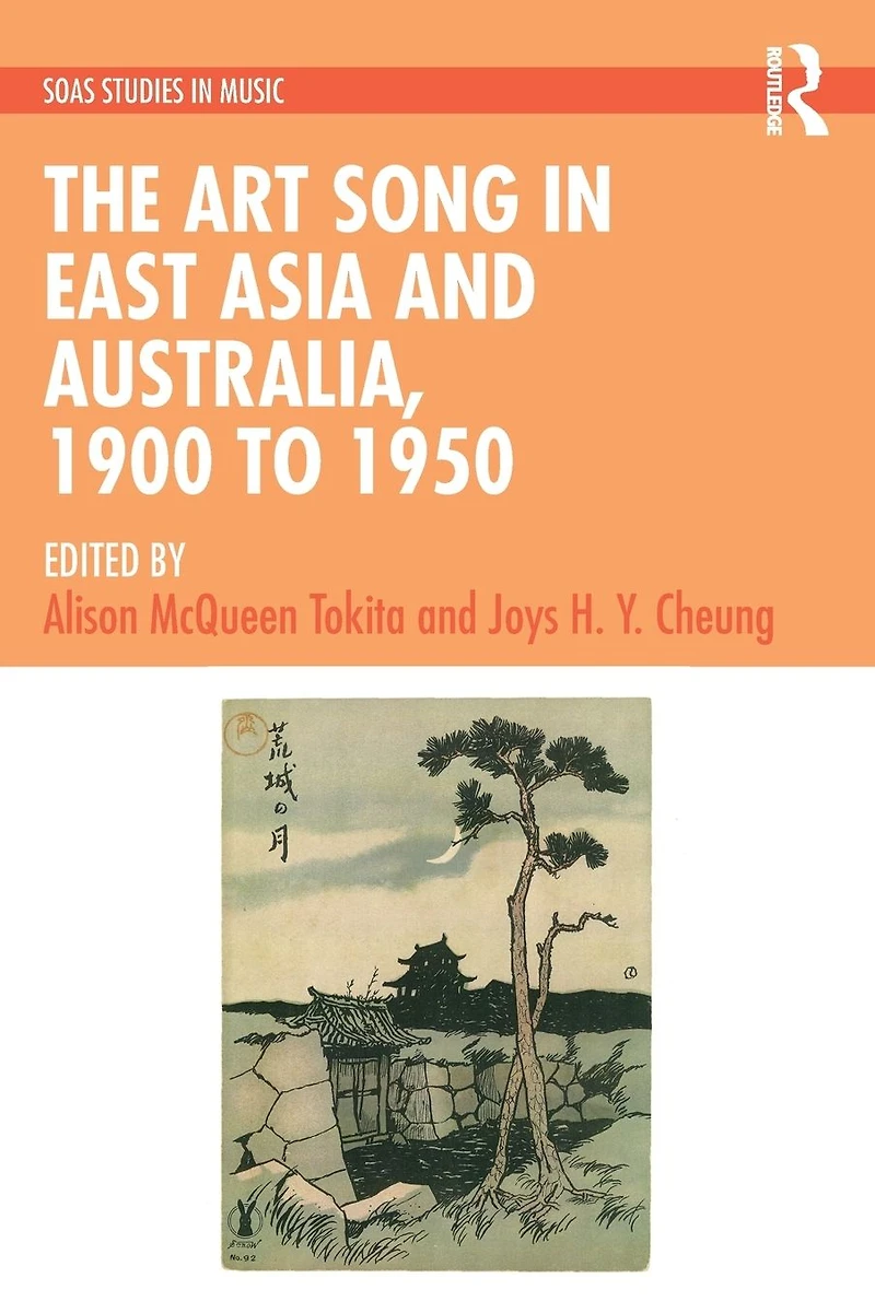 The Art Song East Asia and Australia, 1900 to 1950