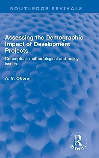 Assessing the Demographic Impact of Development Projects: Conceptual, methodological and policy issues