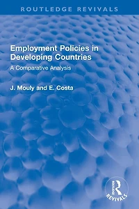 Employment Policies Developing Countries: A Comparative Analysis