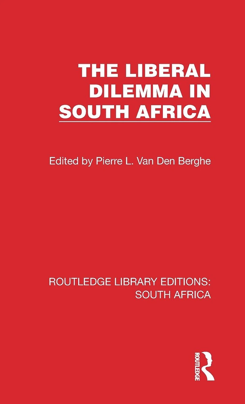 The Liberal Dilemma South Africa