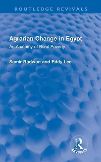 Agrarian Change Egypt: An Anatomy of Rural Poverty