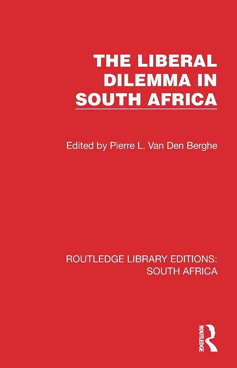 The Liberal Dilemma South Africa