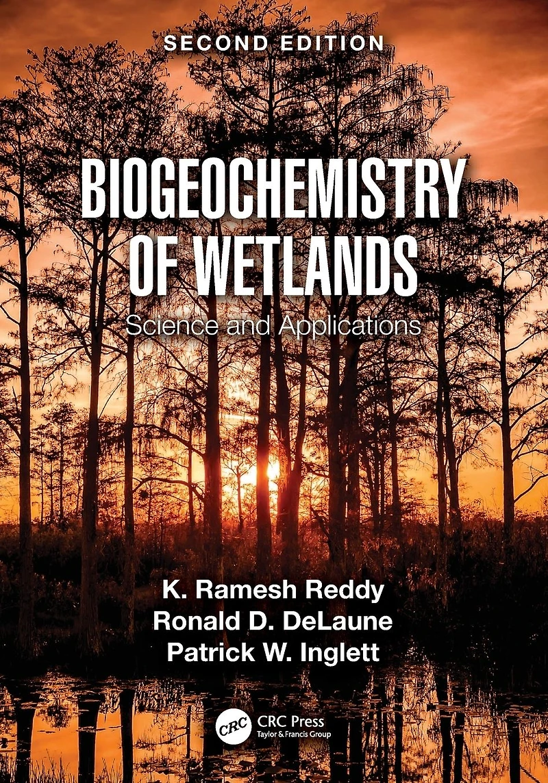 Biogeochemistry of Wetlands: Science and Applications