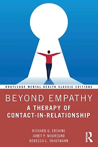 Beyond Empathy: A Therapy of Contact-in-Relationship