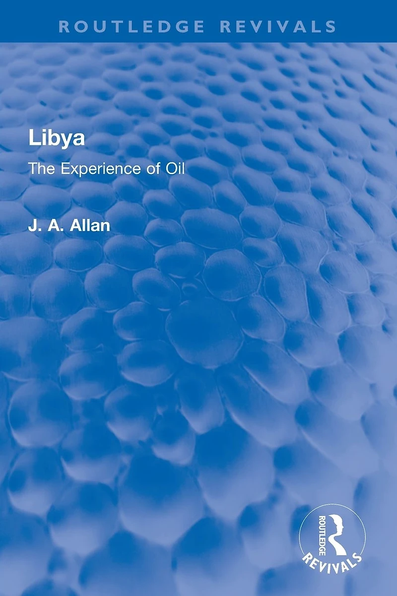 Libya: The Experience of Oil