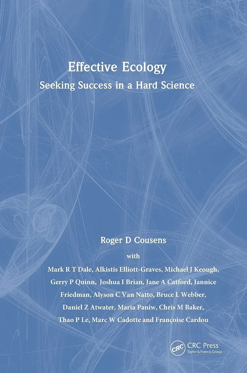 Effective Ecology: Seeking Success a Hard Science