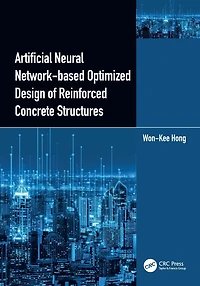 Artificial Neural Network-based Optimized Design of Reinforced Concrete Structures