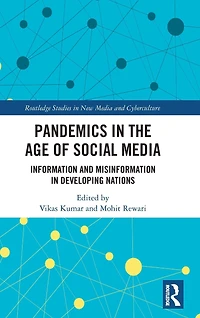 Pandemics the Age of Social Media: Information and Misinformation Developing Nations