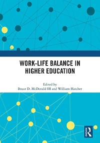 Work-Life Balance Higher Education