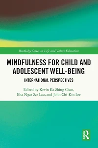 Mindfulness for Child and Adolescent Well-Being: International Perspectives