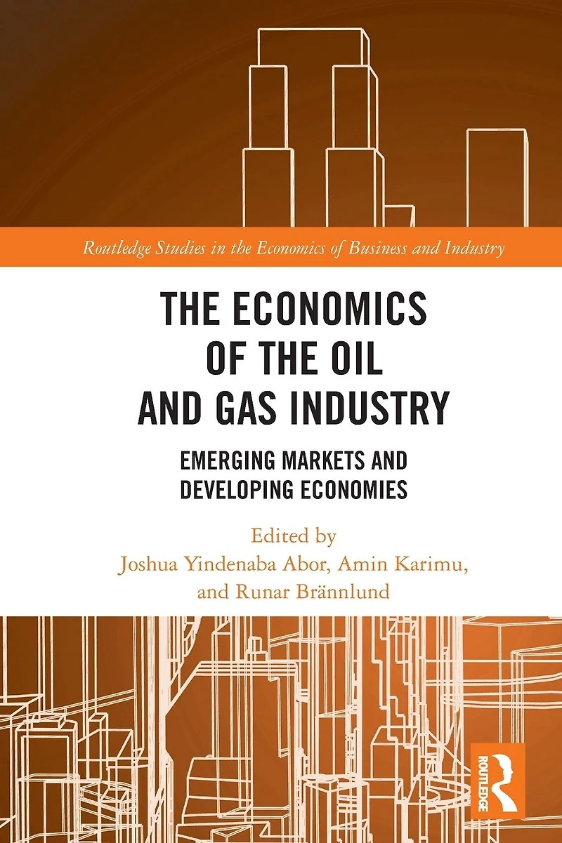 the Economics of Oil and Gas Industry: Emerging Markets Developing Economies