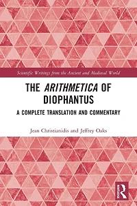 The Arithmetica of Diophantus: A Complete Translation and Commentary