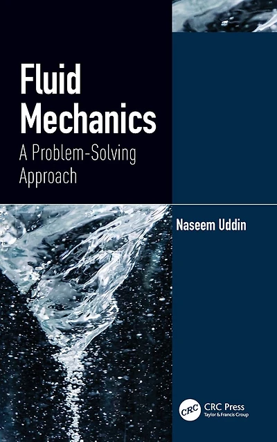 Fluid Mechanics: A Problem-Solving Approach