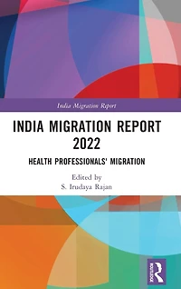 India Migration Report 2022: Health Professionals'