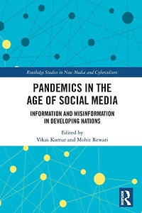 Pandemics the Age of Social Media: Information and Misinformation Developing Nations