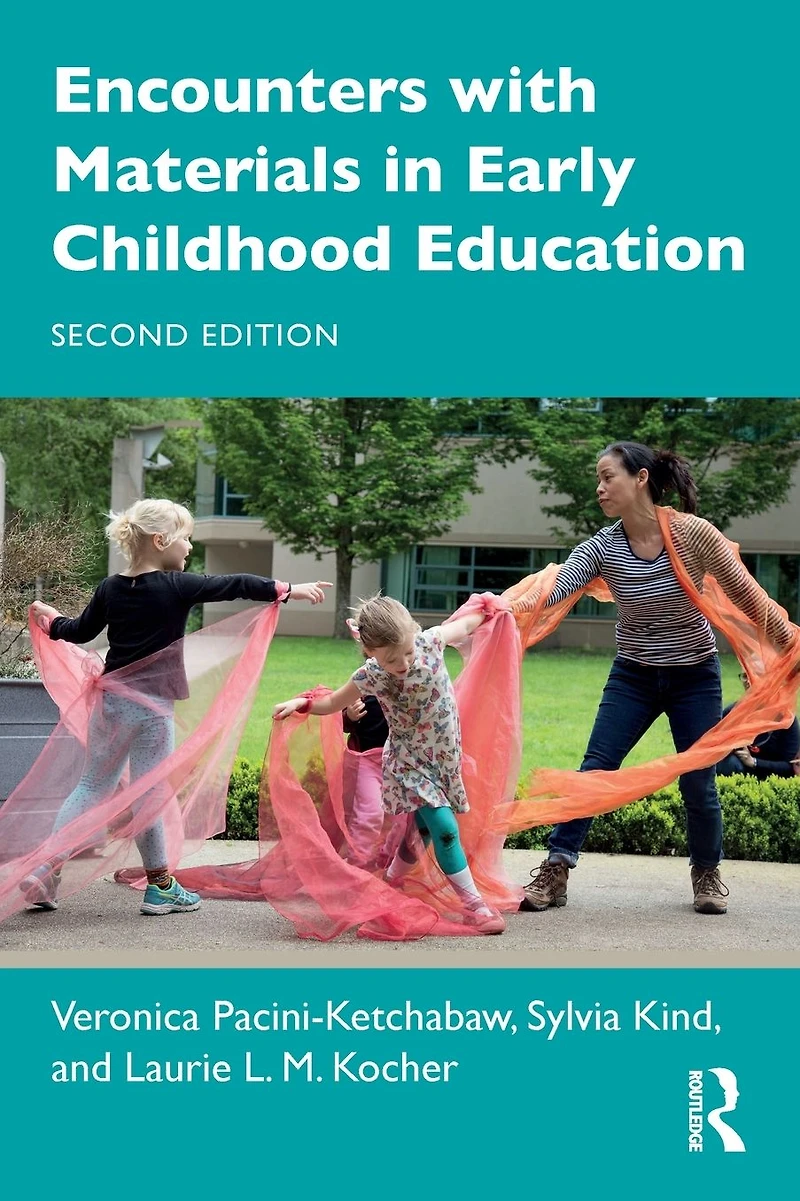 Encounters with Materials Early Childhood Education