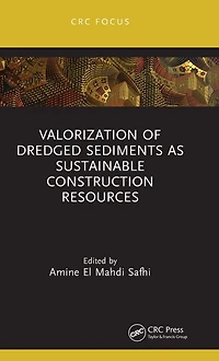 Valorization of Dredged Sediments as Sustainable Construction Resources