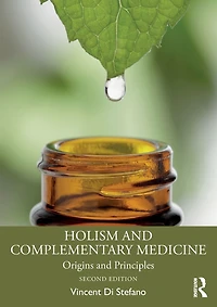 Holism and Complementary Medicine: Origins Principles