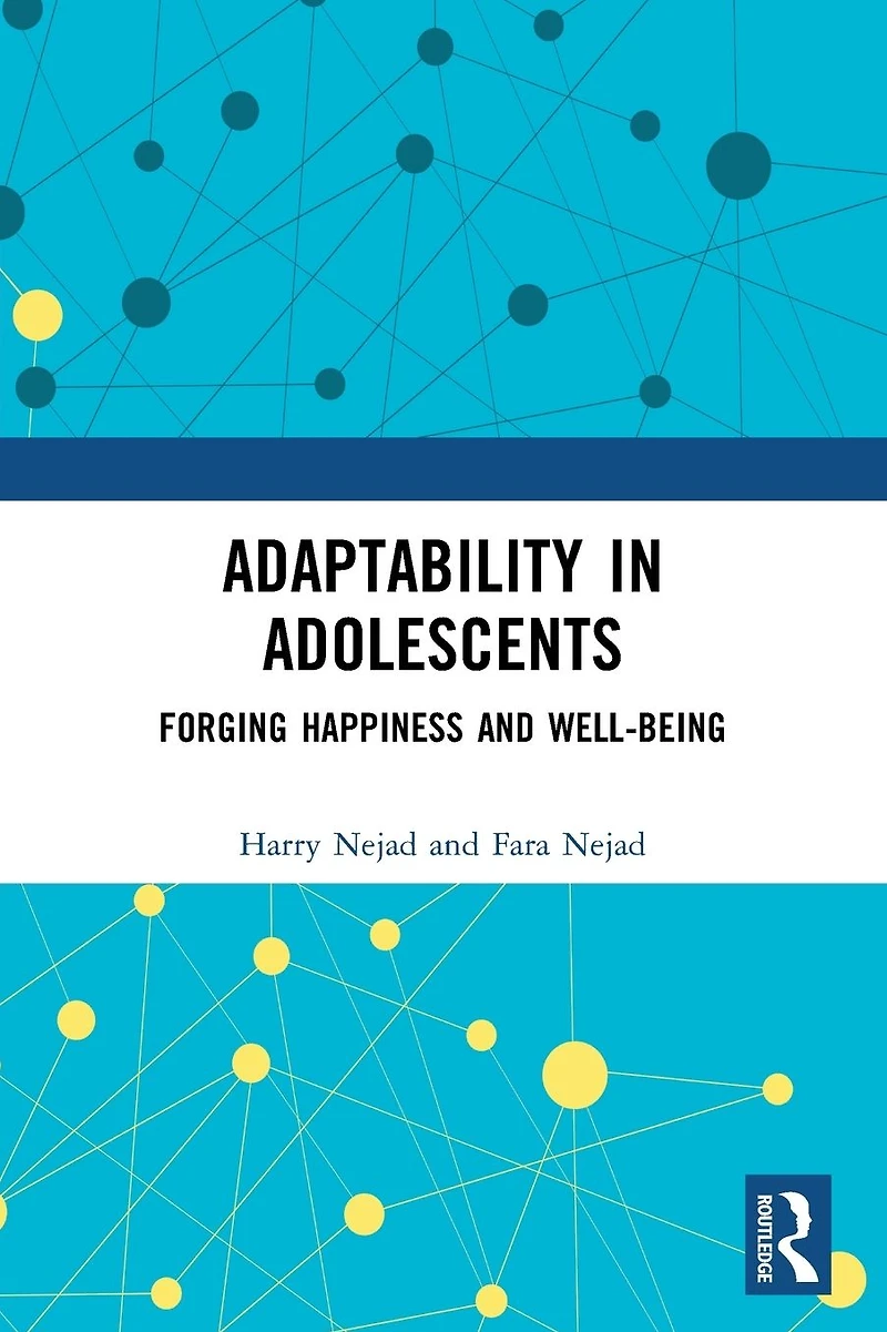Adaptability Adolescents: Forging Happiness and Well-Being