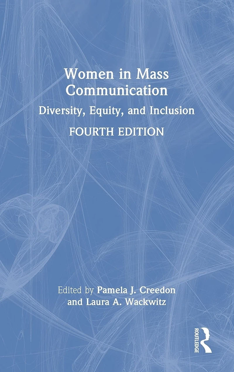 Women Mass Communication: Diversity, Equity, and Inclusion