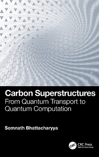 Carbon Superstructures: From Quantum Transport to Computation
