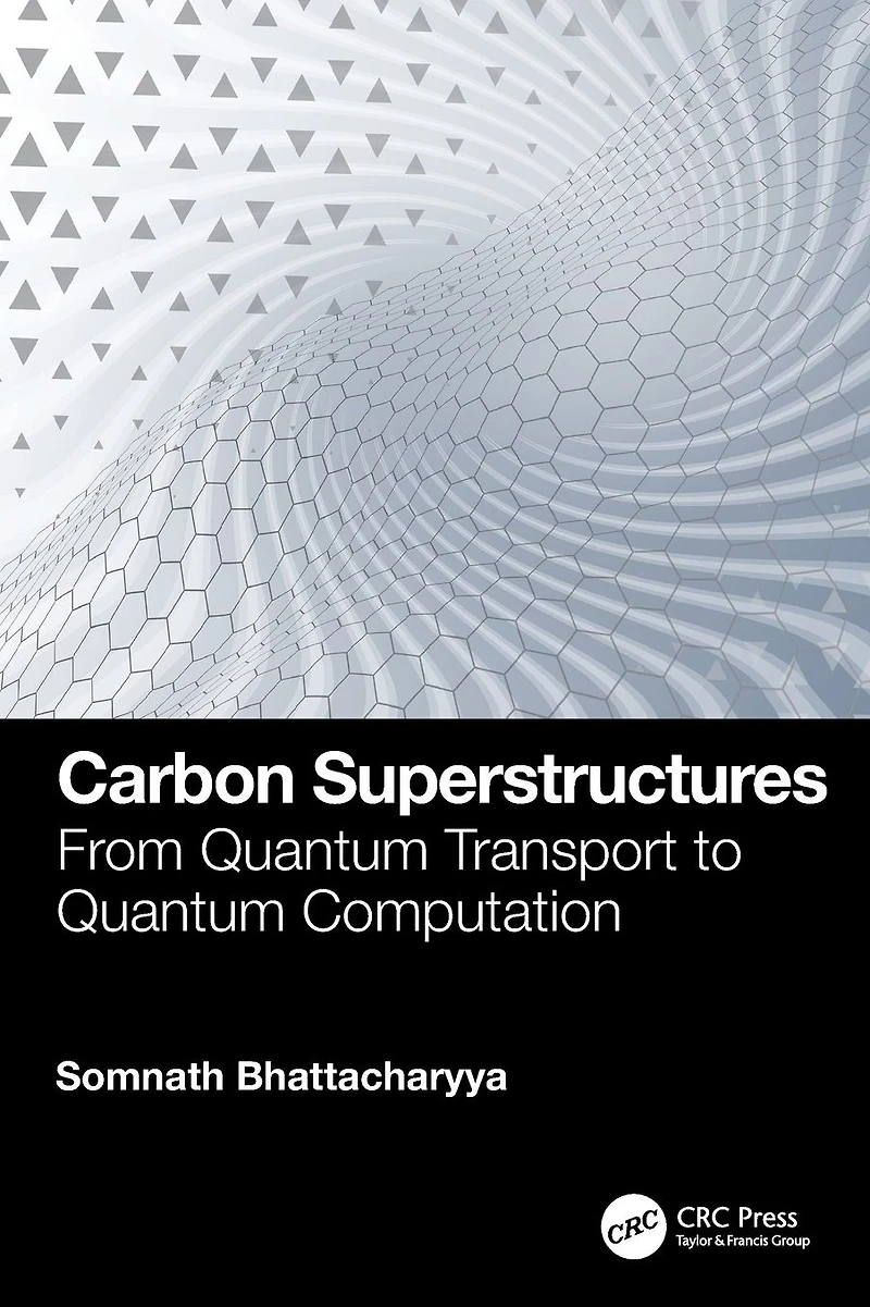 Carbon Superstructures: From Quantum Transport to Computation