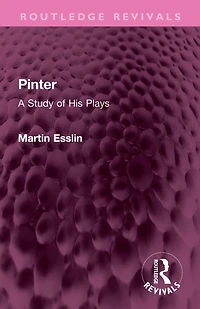Pinter: A Study of His Plays