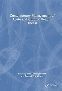 Contemporary Management of Acute and Chronic Venous Disease