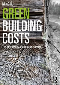 Green Building Costs: The Affordability of Sustainable Design