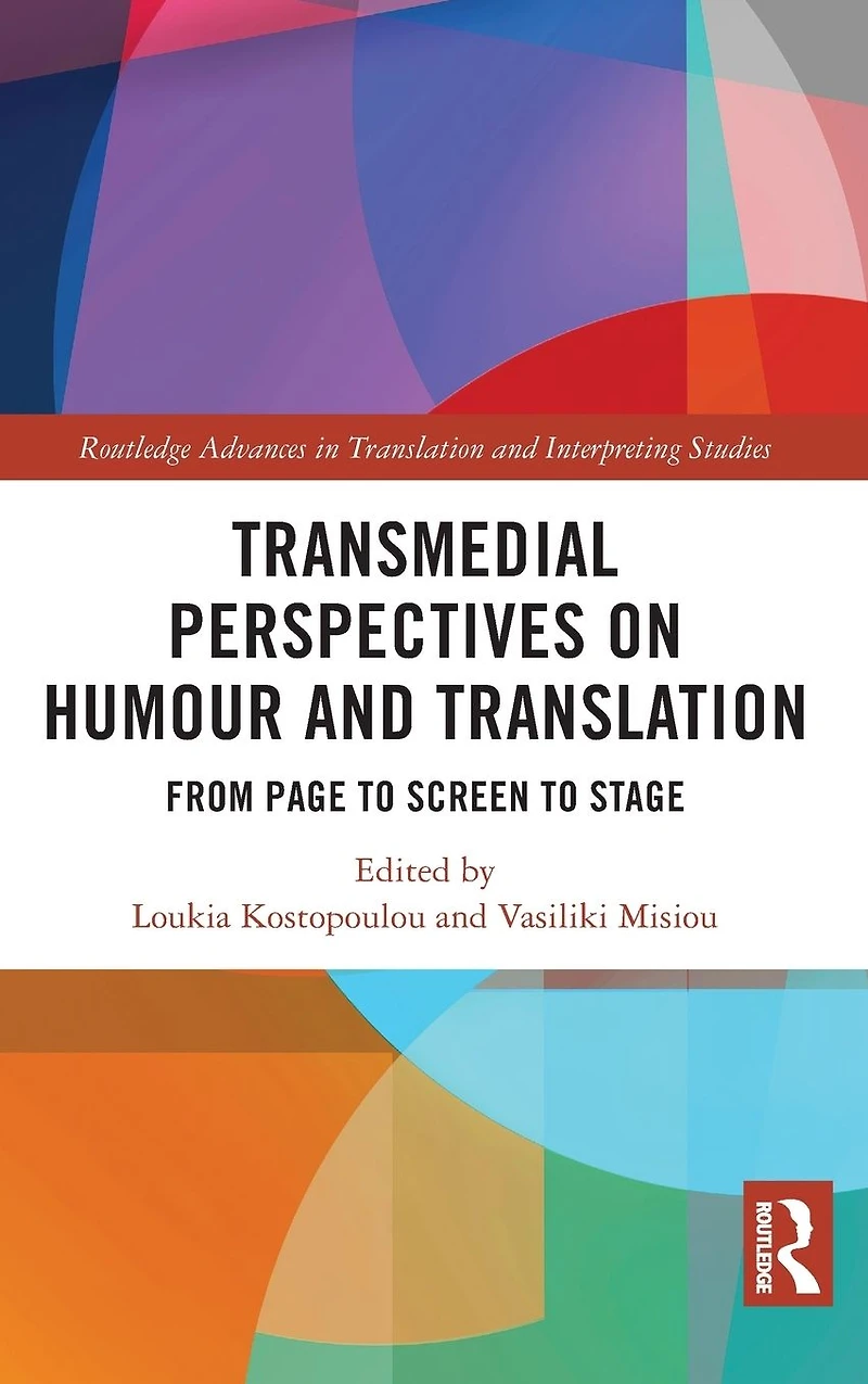 Transmedial Perspectives on Humour and Translation: From Page to Screen Stage