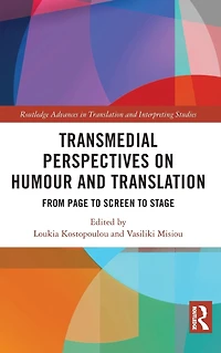 Transmedial Perspectives on Humour and Translation: From Page to Screen Stage