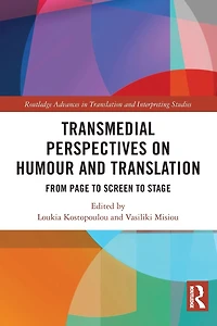 Transmedial Perspectives on Humour and Translation: From Page to Screen Stage