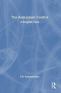The Arab-Israeli Conflict: A Ringside View