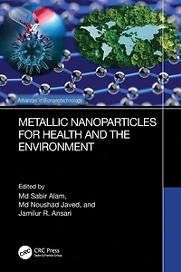 Metallic Nanoparticles for Health and the Environment