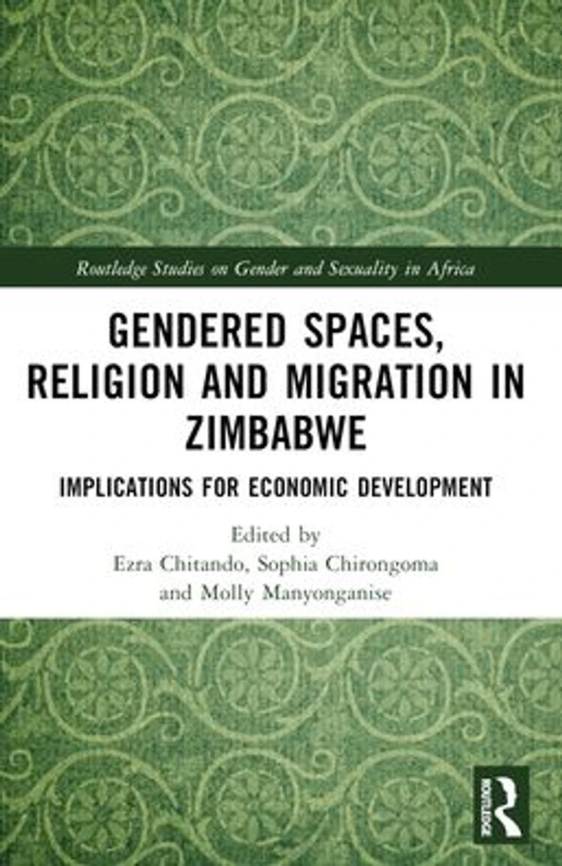 Gendered Spaces, Religion and Migration Zimbabwe: Implications for Economic Development