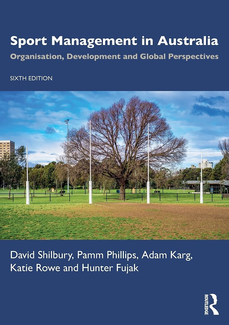 Sport Management Australia: Organisation, Development and Global Perspectives