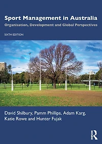 Sport Management Australia: Organisation, Development and Global Perspectives