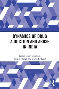 Dynamics of Drug Addiction and Abuse India