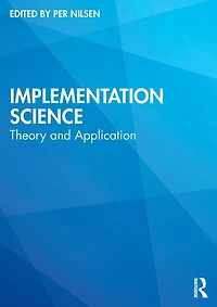 Implementation Science: Theory and Application