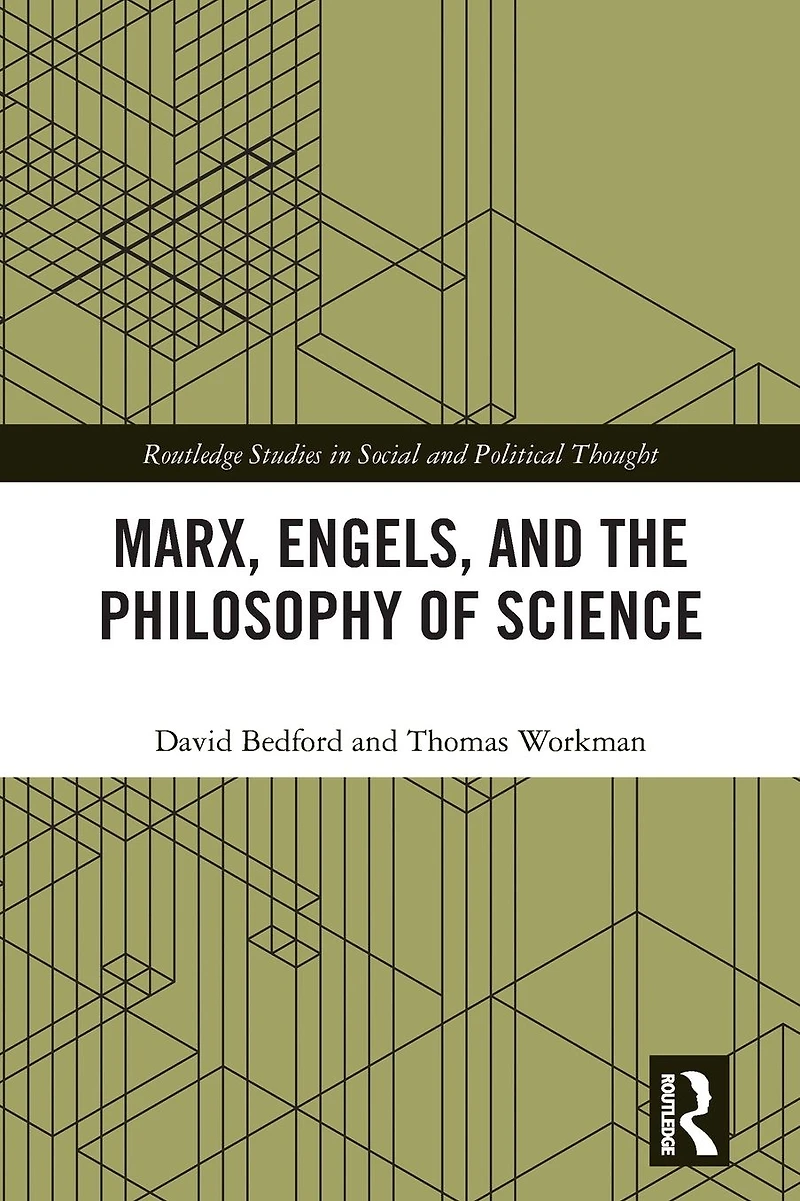 Marx, Engels and the Philosophy of Science