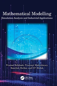 Mathematical Modelling: Simulation Analysis and Industrial Applications