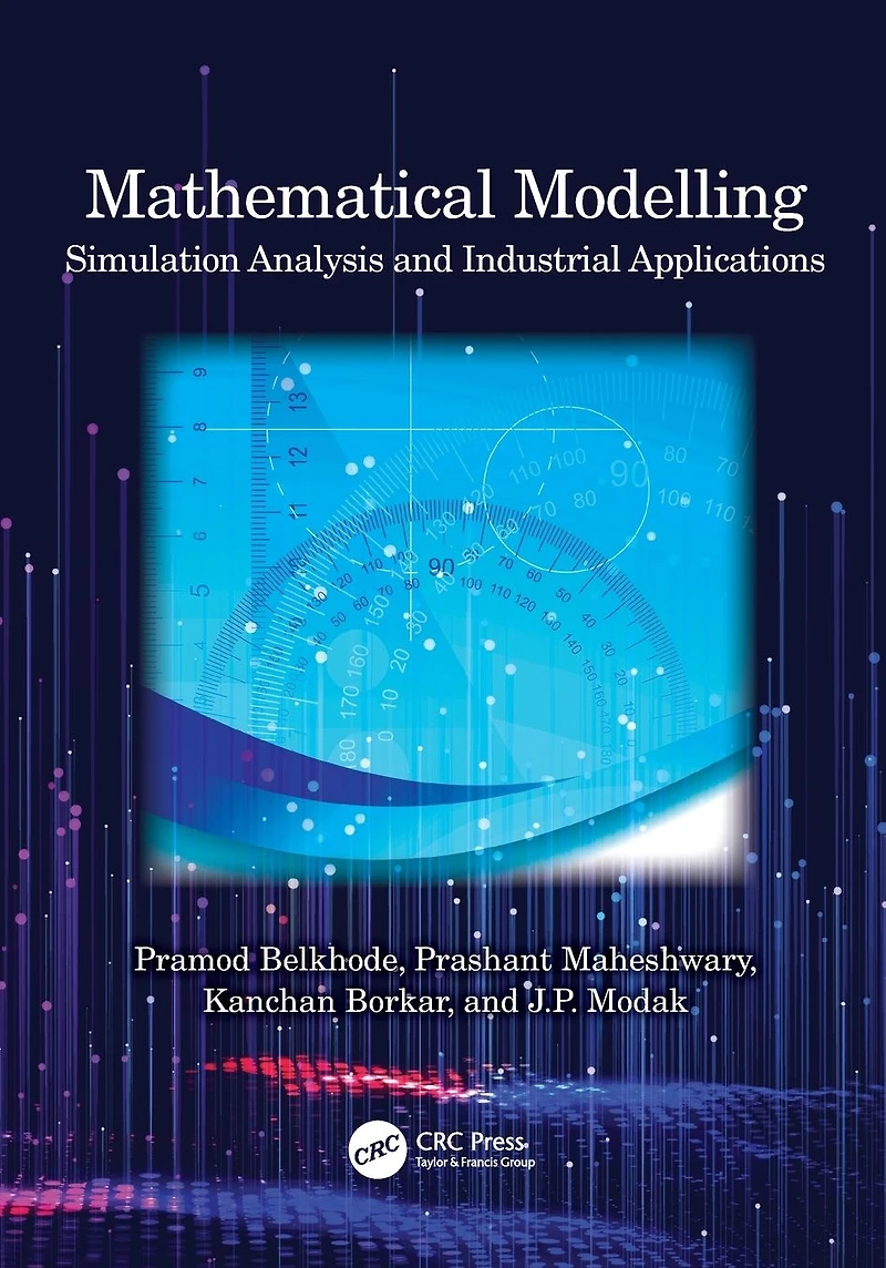 Mathematical Modelling: Simulation Analysis and Industrial Applications