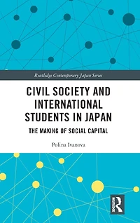 Civil Society and International Students Japan: The Making of Social Capital