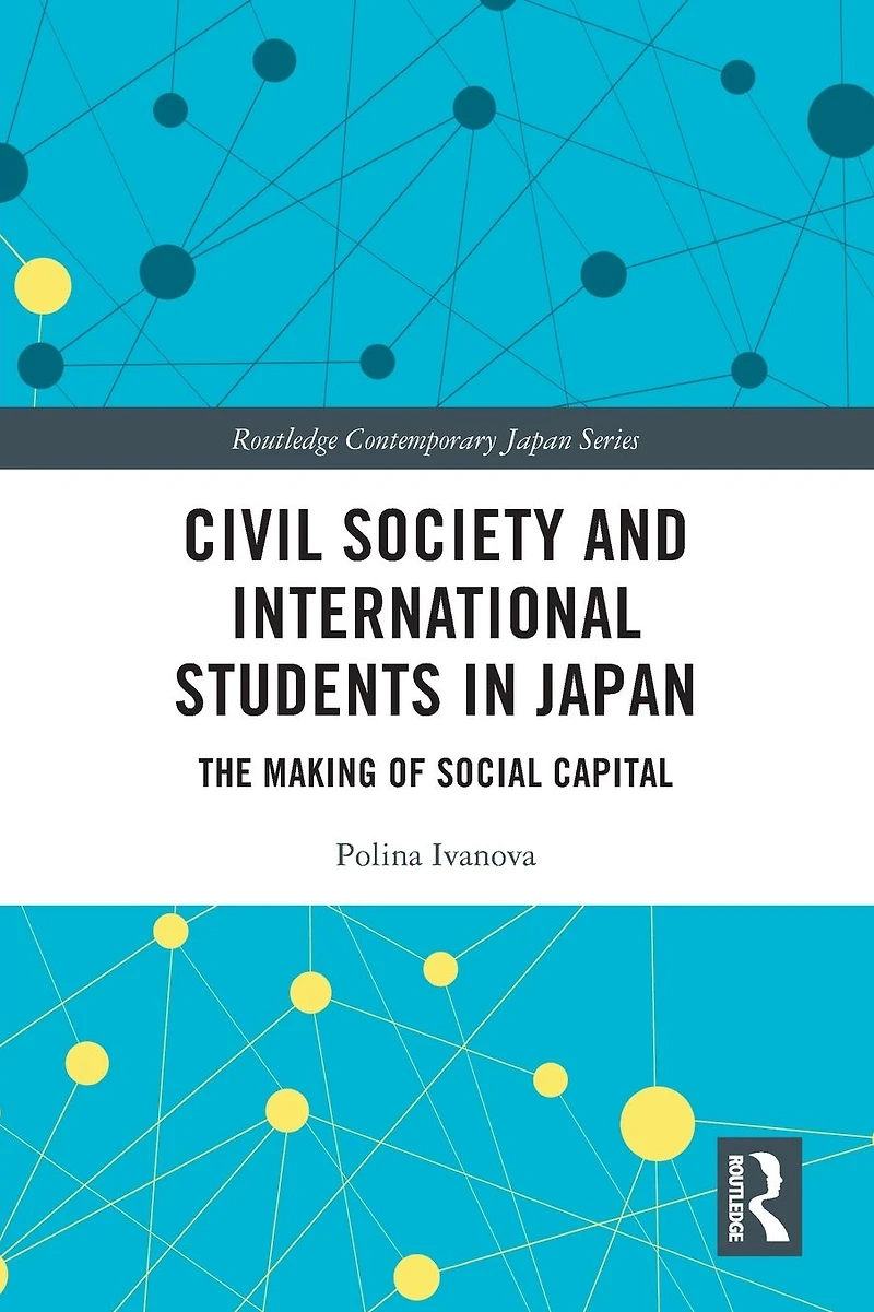 Civil Society and International Students Japan: The Making of Social Capital