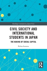 Civil Society and International Students Japan: The Making of Social Capital