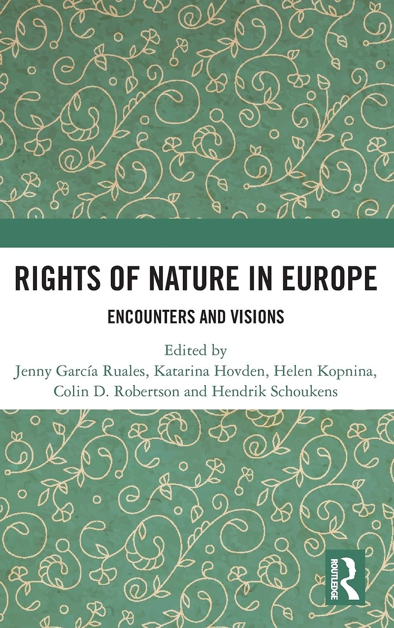 Rights of Nature Europe: Encounters and Visions