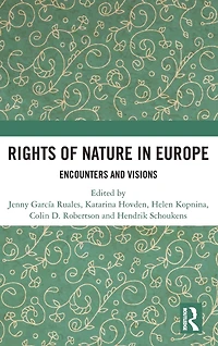 Rights of Nature Europe: Encounters and Visions