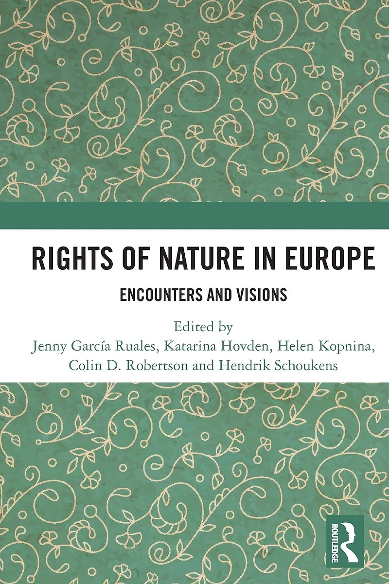 Rights of Nature Europe: Encounters and Visions