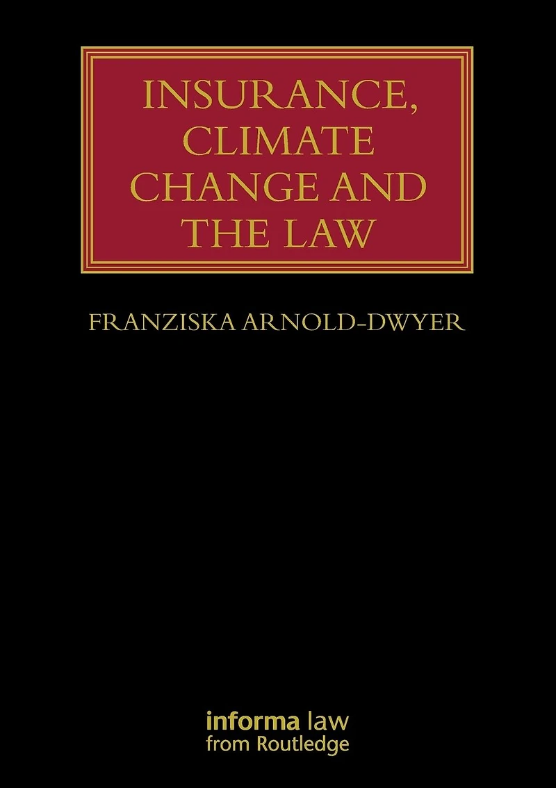 Insurance, Climate Change and the Law
